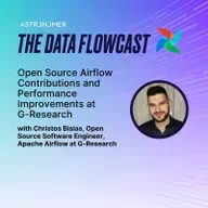 Open Source Airflow Contributions and Performance Improvements at G-Research with Christos Bisias