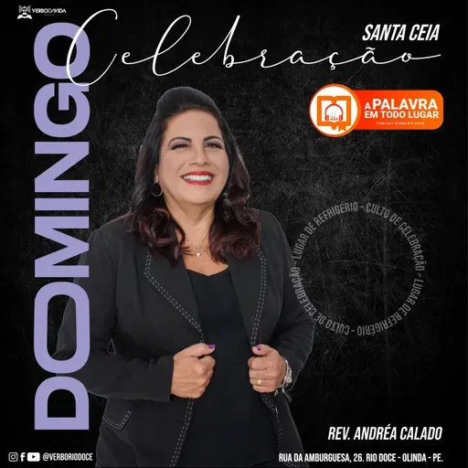 Culto de Santa Ceia - Rev. Andréa Calado