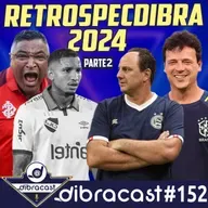 #152 - Retrospecdibra 2024 - parte 2