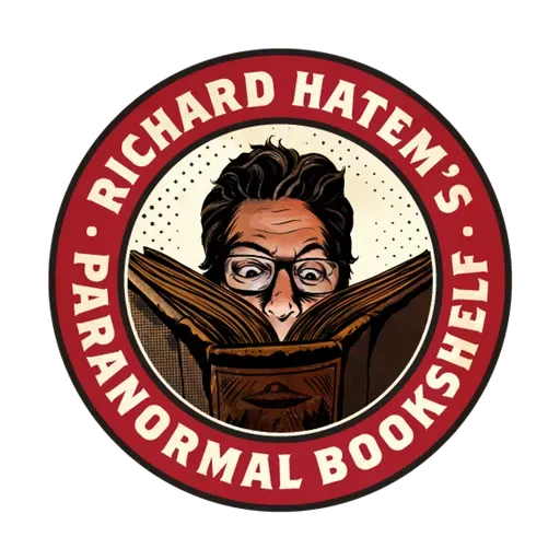 SPECIAL PRESENTATION: Richard Hatem's Paranormal Bookshelf - They Knew Too Much about Flying Saucers