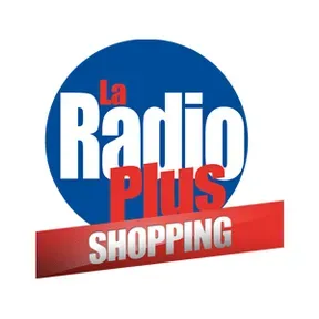 La Radio Plus Shopping