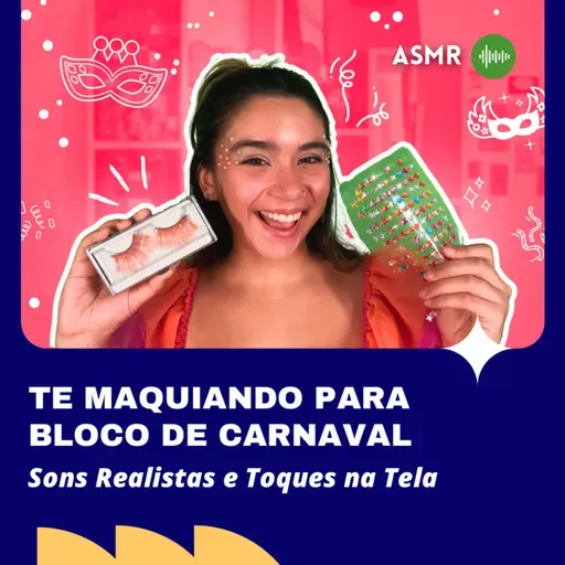 ASMR: TE MAQUIANDO PARA UM BLOCO DE CARNAVAL 🎉💄✨ ( Sons Realistas e Toques na Tela)
