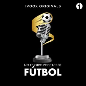 No es otro Podcast de Fútbol