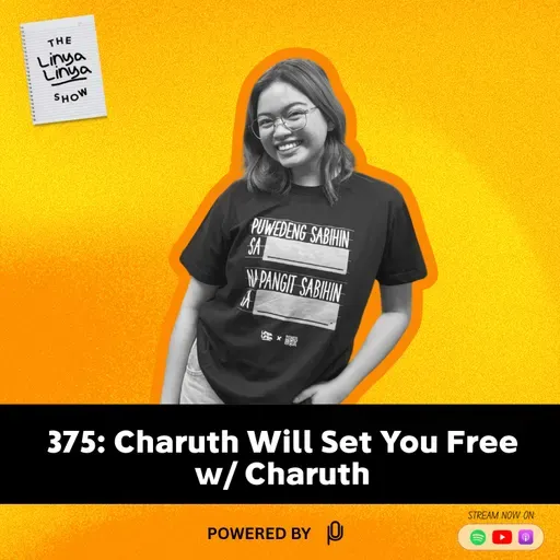 375: Charuth Will Set You Free w/ Charuth