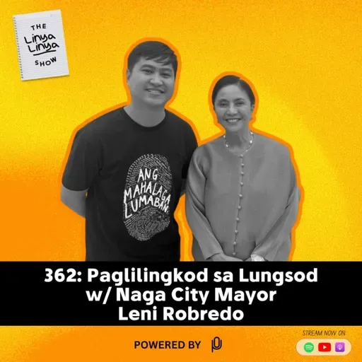 362: Paglilingkod sa Lungsod w/ Naga City Mayor Leni Robredo