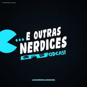 ... E outras nerdices