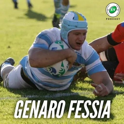 S7 Ep111: XV RUGBY CLUB #111 CON GENARO FESSIA