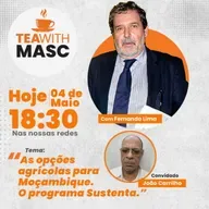 João Carrilho: As opções agrícolas para Moçambique, e o programa Sustenta