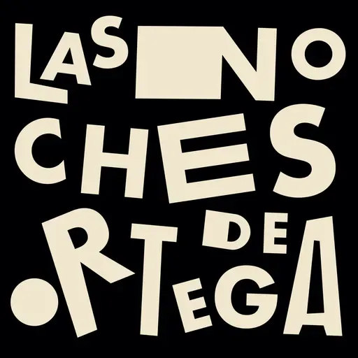 Las Noches de Ortega | El Día de la Madre