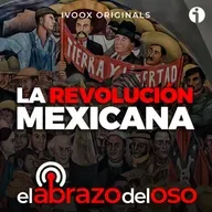 La Revolución Mexicana