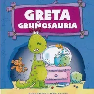 Greta gruñosauria.
