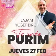 RAB YOSEF BIRCH- PURIM- ZAJOR- 5786