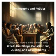 Justice in Plato’s Time and Our Time: Words that Shape Constitutions, Justice, and Governments
