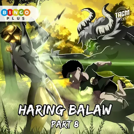 Episode 42 : Haring Balaw (Part 8)