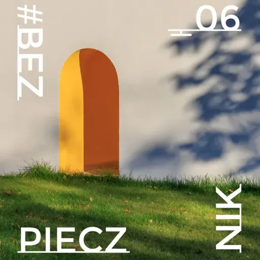 S06E03 Przestrzeń zaangażowana społecznie czyli architektura opiekuńcza.