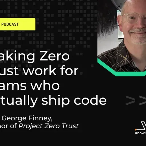 Making Zero Trust work for teams who actually ship code