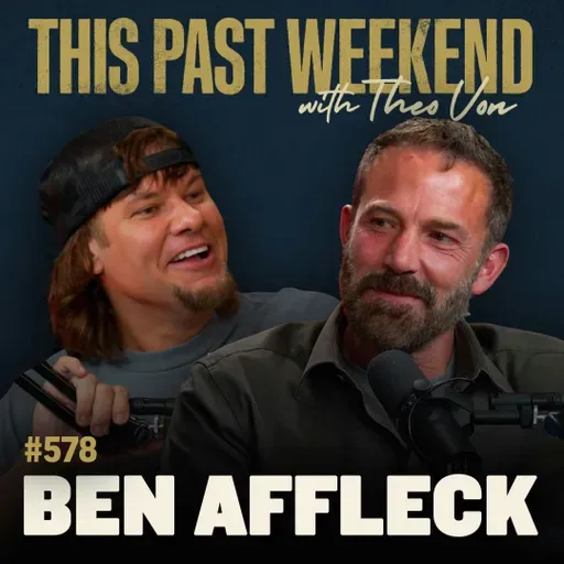 #578 - Ben Affleck