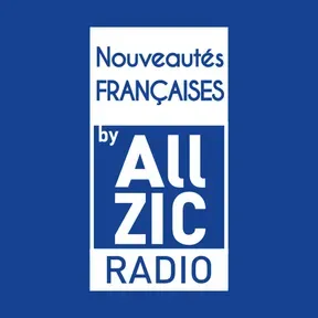 Allzic Radio NOUVEAUTES FRANCAISES