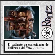 Gabinete de curiosidades de Guillermo del Toro ( Antología ) - Rantz