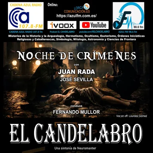NOCHE DE CRIMENES con JUAN RADA - El Candelabro 11T El Candelabro 20-2-2026 - Prog17