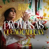 Promesas que no caducan - Ps. Esteban Ramos - Domingo 21 de Septiembre
