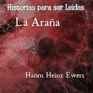 La Araña, Hanns Heinz Ewers (Contenido Explícito)