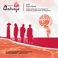 158. Casa sana: cómo detectar si tu hogar te enferma y qué hacer al respecto