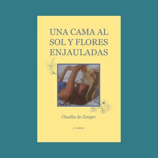 Claudia de Zanger - La espuma incesante de la ola... Leído por Claudia de Zanger.