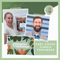 122. Green Communities, Urban Conservation, and Just Showing Up w/ Gary Cocke and Carole Fergusson