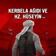 Kerbela Ağıdı Ve Hz. Hüseyin (ra) | Mehmet Yıldız