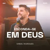 Esconda-se em Deus - Samuel Rodrigues