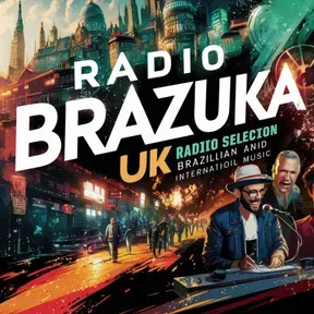 RADIO  BRAZUKA UK