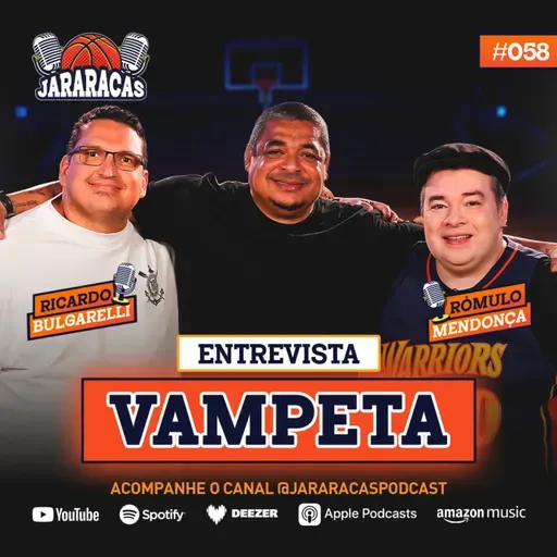 VAMPETA | JARARACAS ENTREVISTA #58