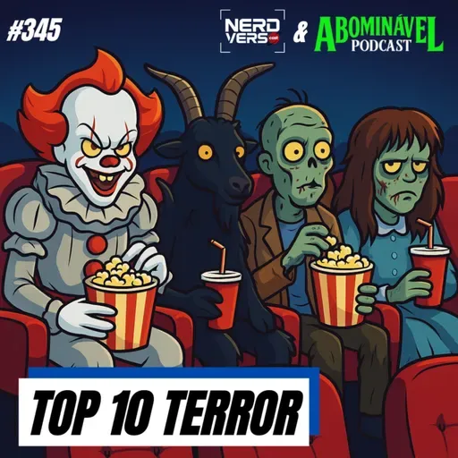 TOP 10 Filmes de TERROR (Segundo o ChatGPT) feat. Abominável Podcast #345