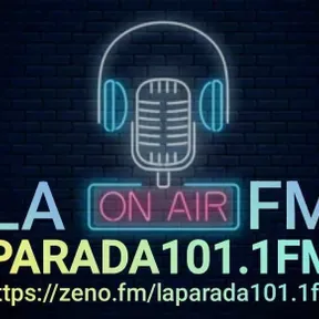 LA PARADA 101.1 FM
