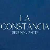 La Constancia, Segunda Parte