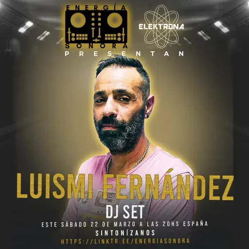 Energía Sonora Sessions 024 - LUISMI FERNÁNDEZ