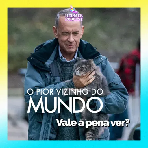 Review HERMES - #64 O Pior Vizinho do Mundo (2023) 