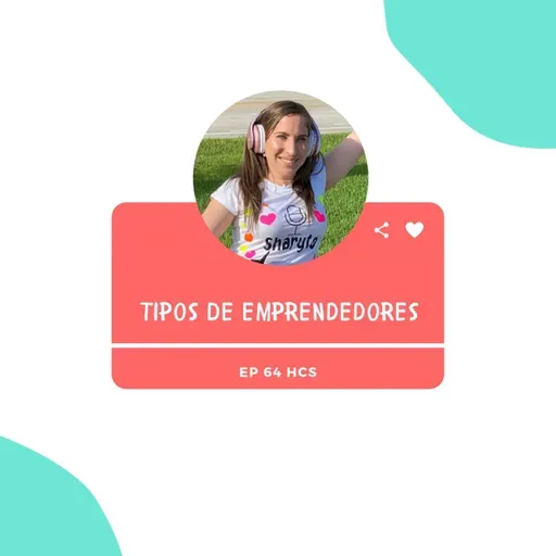 EP64 * Tipo de emprendedores