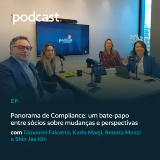 Panorama de Compliance um bate papo entre sócios sobre mudanças e perspectivas