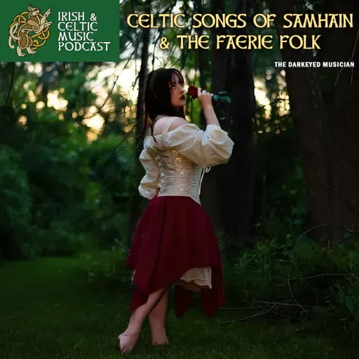 Celtic Songs of Samhain and the Faerie Folk #732