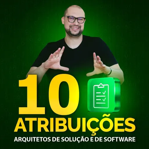 As 10 atividades mais importantes de um Arquiteto de Software