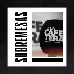 SOBREMESA DE LA CAFETERA