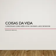 COISAS DA VIDA #14 - Á conversa com Vítor Martins (animador da rádio Voz de Alenquer)
