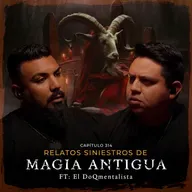 Relatos Siniestros De Magia Antigua | Rituales Prohibidos y Misterios Ocultos