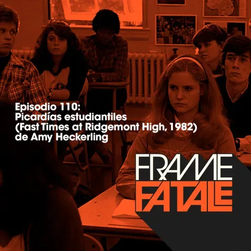 Episodio 110: Picardías estudiantiles