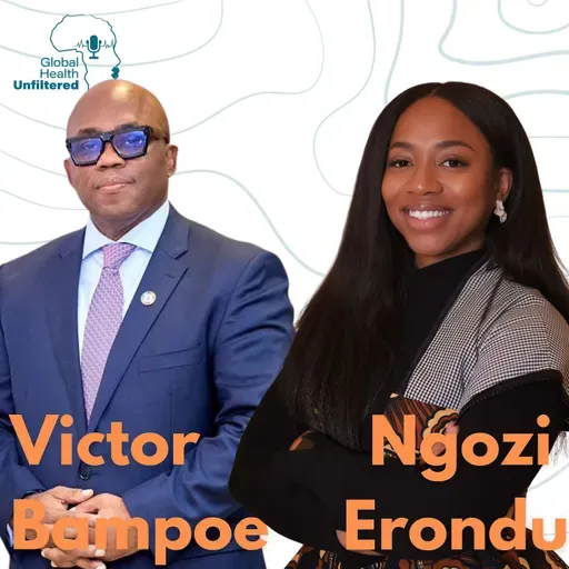 Achieving African Health Sovereignty with Victor Bampoe and Ngozi Erondu
