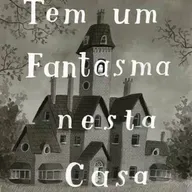 Tem um fantasma nesta casa - Oliver Jeffers - Ed. Salamandra