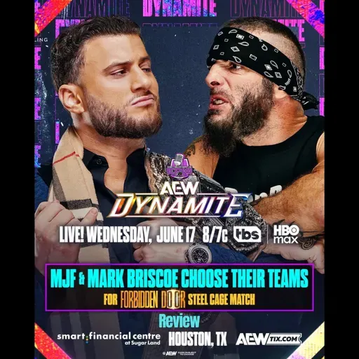 AEW Dynamite 6/17/26 FULL REVIEW | MJF and Mark Briscoe Take Things to Another Level!