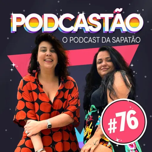 #76 - Edificando a fofoca com Jade e Bruna do @rebuceteiow
